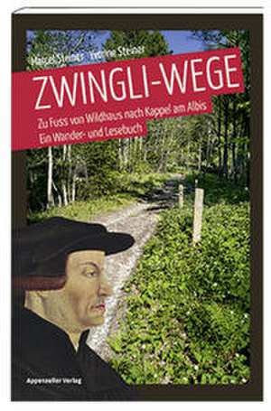 Zwingli-Wege de Marcel Steiner