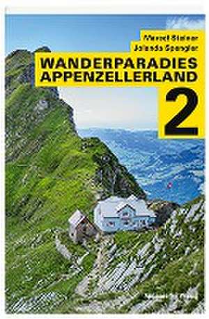 Wanderparadies Appenzellerland 2 de Marcel Steiner