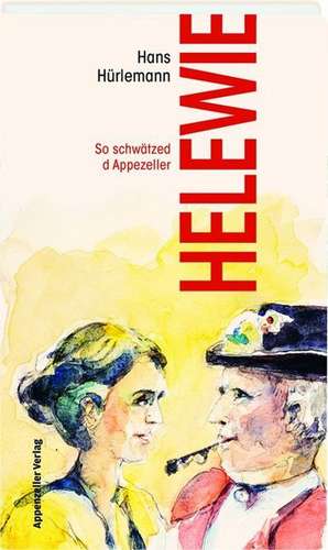 Helewie de Hans Hürlemann