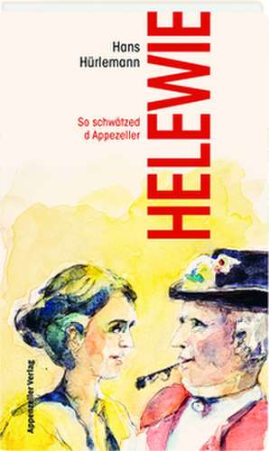 Helewie de Hans Hürlemann