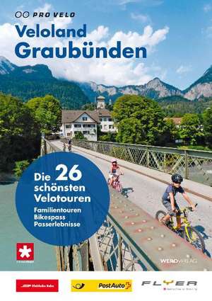 Veloland Graubünden de Pro Velo