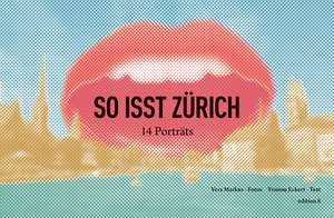 So isst Zürich de Yvonne Eckert