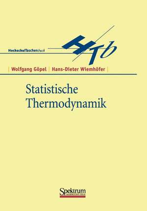 Statistische Thermodynamik de Wolfgang Göpel