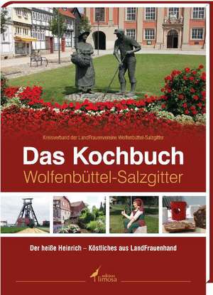 Das Kochbuch Wolfenbüttel-Salzgitter