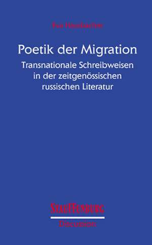 Poetik der Migration de Eva Hausbacher