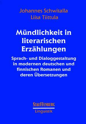 Mündlichkeit in literarischen Erzählungen de Johannes Schwitalla