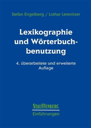 Lexikographie und Wörterbuchbenutzung de Stefan Engelberg