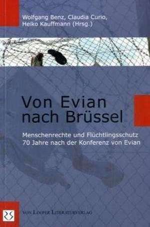 Von Evian nach Brüssel de Wolfgang Benz