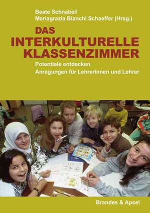 Das interkulturelle Klassenzimmer de Beate Schnabel