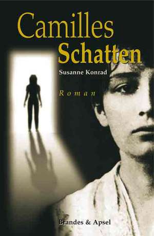 Camilles Schatten de Susanne Konrad