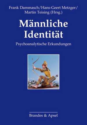 Männliche Identität de Frank Dammasch