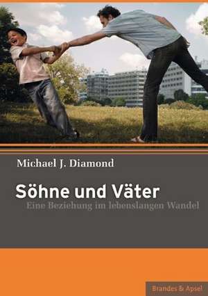 Söhne und Väter de Michael J. Diamond