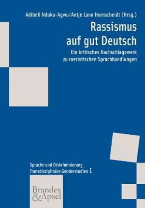 Rassismus auf gut Deutsch de Adibeli Nduka-Agwu