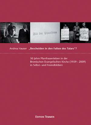 "Bescheiden in den Falten des Talars"? de Andrea Hauser