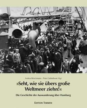 "Seht, wie sie übers große Weltmeer ziehn!" de Andrea Brinckmann