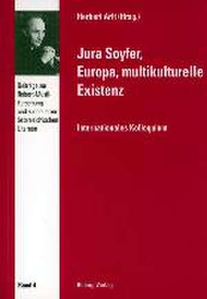 Jura Soyfer, Europa, multikulturelle Existenz de Herbert Arlt