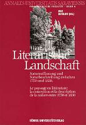 Literarische Landschaft. Le paysage en littérature de Uwe Dethloff