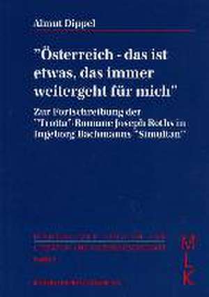 Österreich - das ist etwas, das immer weitergeht für mich de Almut Dippel