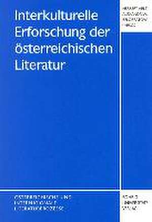 Interkulturelle Erforschung der österreichischen Literatur de Herbert Arlt