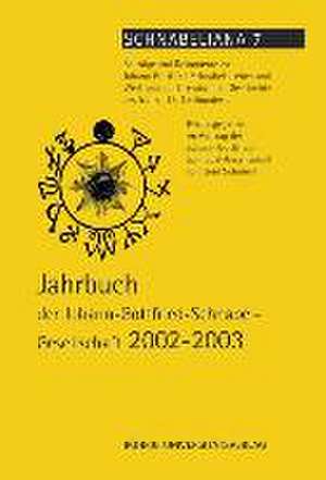 Jahrbuch der Johann-Gottfried-Schnabel-Gesellschaft 2002-2003 de Gerd Schubert