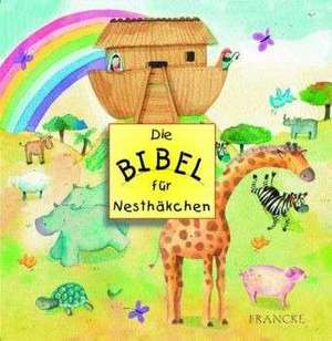 Die Bibel für Nesthäkchen