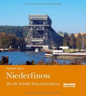 Niederfinow de Ingrid Feix