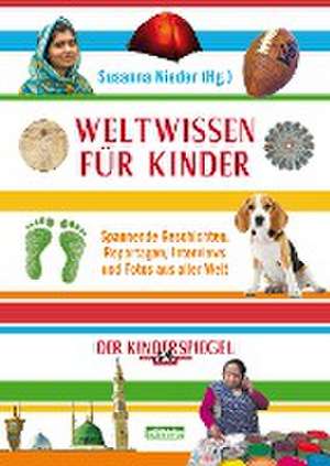 Weltwissen für Kinder de Susanne Nieder