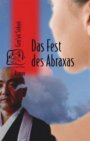 Das Fest des Abraxas de Sokyu Genyu