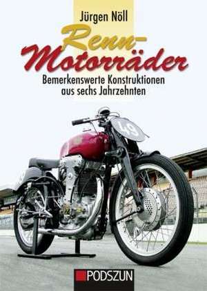 Renn-Motorräder de Jürgen Nöll