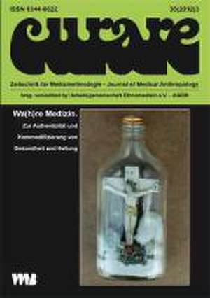 Curare. Zeitschrift für Ethnomedizin und transkulturelle Psychiatrie / Wah(h)re Medizin. de Bernhard Hadolt