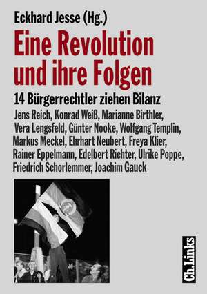 Eine Revolution und ihre Folgen de Eckhard Jesse