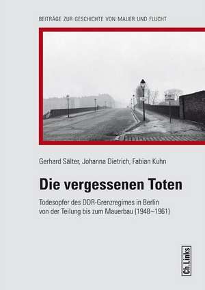 Die vergessenen Toten de Gerhard Sälter