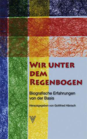 Wir unter dem Regenbogen de Gottfried Hänisch