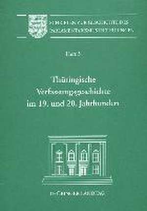 Thüringische Verfassungsgeschichte im 19. und 20. Jahrhundert