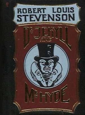 The Strange Case of Dr. Jekyll and Mr. Hyde de Robert L Stevenson