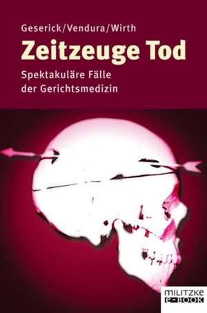 Zeitzeuge Tod de Gunther Geserick