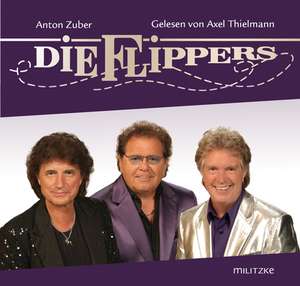 Die Flippers de Anton Zuber