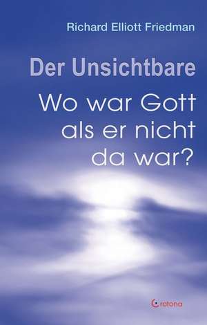 Der Unsichtbare de Prof. Dr. Friedman, Richard Elliott