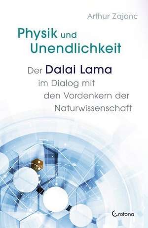 Physik und Unendlichkeit de Arthur Zajonc