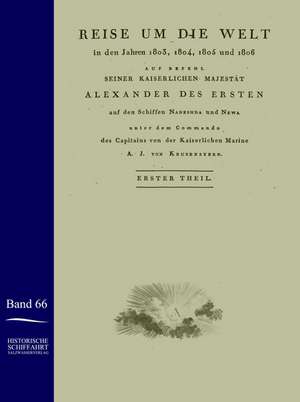 Reise um die Welt in den Jahren 1803-1806 auf den Schiffen Nadeshda und Newa de Ivan Fedorovich Krusenstern