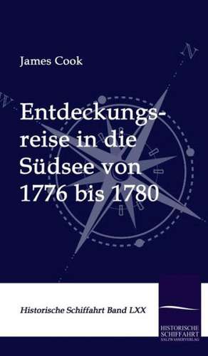 Entdeckungsreise in Die Sudsee Von 1776 Bis 1780: Art Deserves a Witness de James Cook