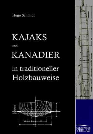 Kajaks und Kanadier in traditioneller Holzbauweise de Hugo Schmidt