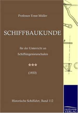 Schiffbaukunde de Ernst Müller