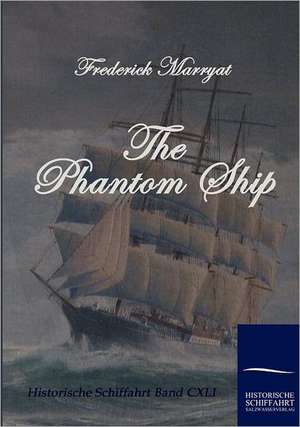 The Phantom Ship de Frederick Marryat