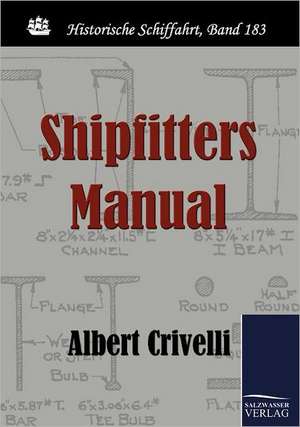 Shipfitters Manual de Albert Crivelli