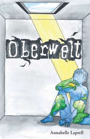 Oberwelt de Annabelle Laprell