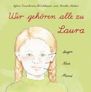 Rosenkranz-Hirschhäuser, S: Wir alle gehören zu Laura