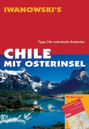 Reisehandbuch Chile de Ortrun Christine Hörtreiter