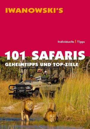 101 Safaris de Michael Iwanowski