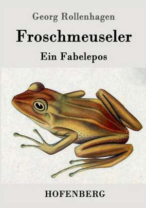 Froschmeuseler de Georg Rollenhagen